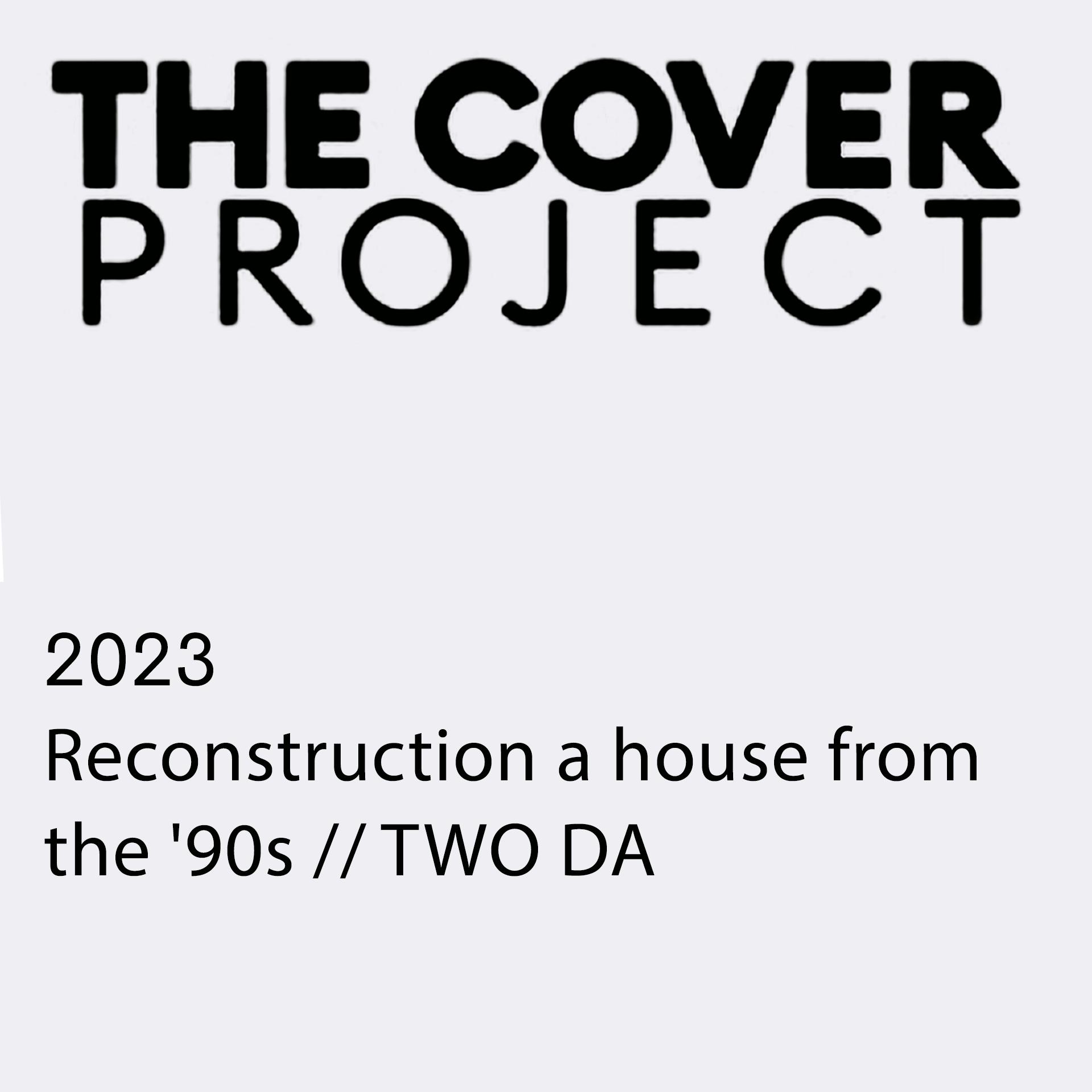 2023 Reconstruction of a house from the 90s // TWO DA